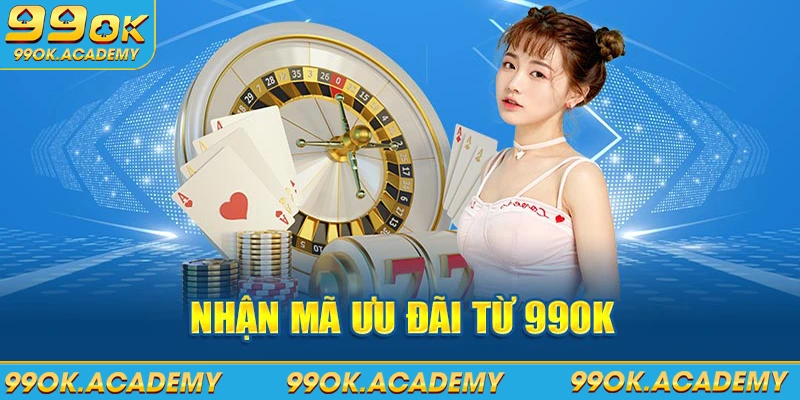 Nhận mã ưu đãi 99ok